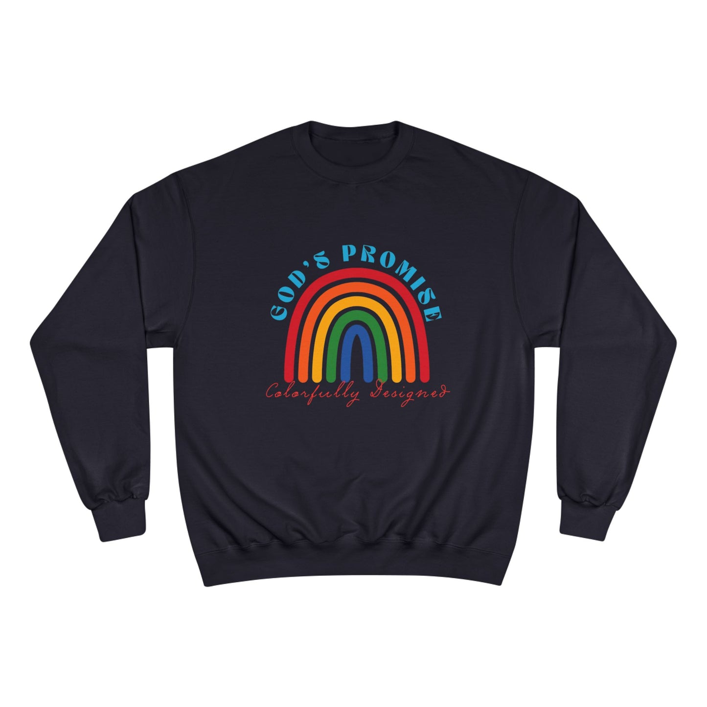 Rainbow Promise Champion Sweatshirt // unisex