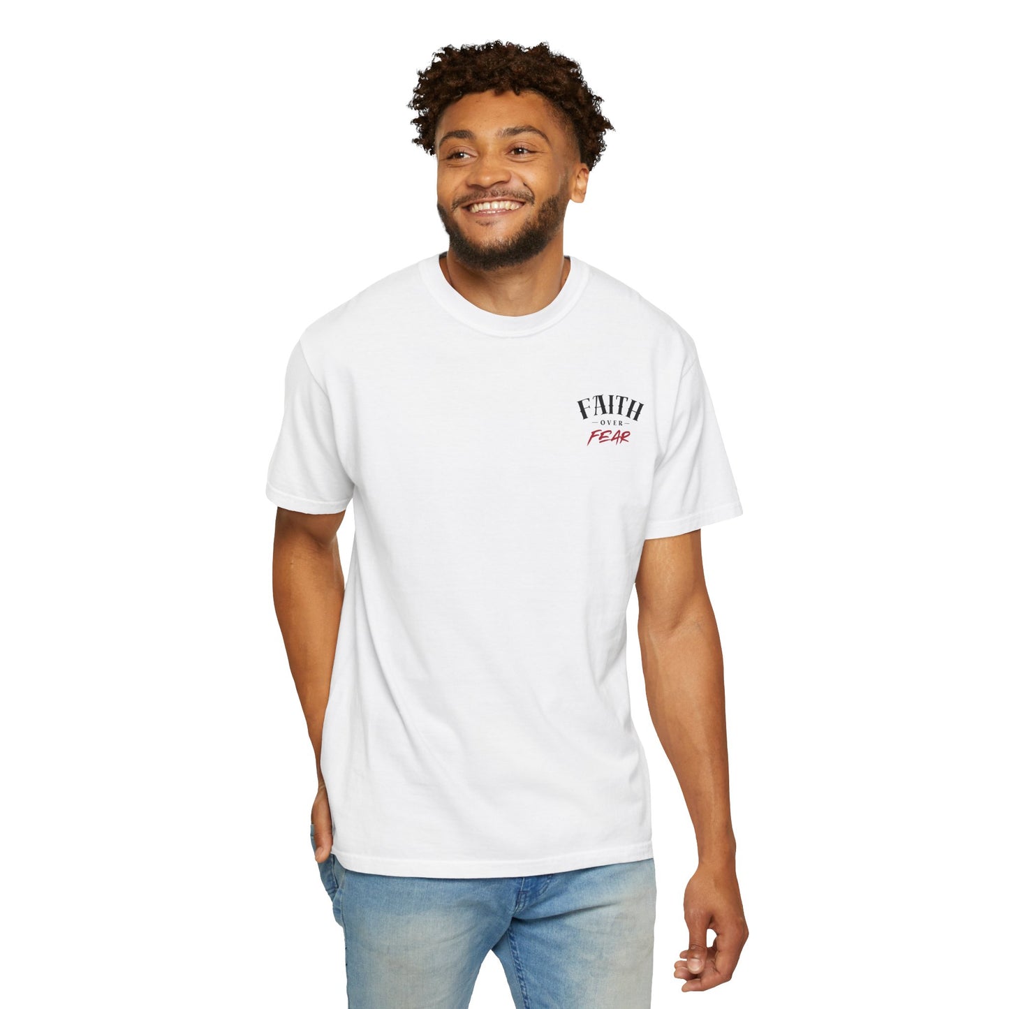 Faith Over Fear Comfort T-shirt - Unisex Garment-Dyed