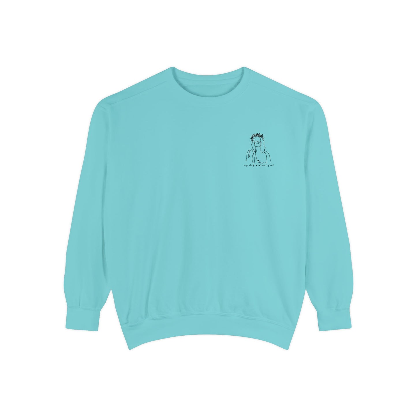 My God did not fail embroidered Sweatshirt// unisex
