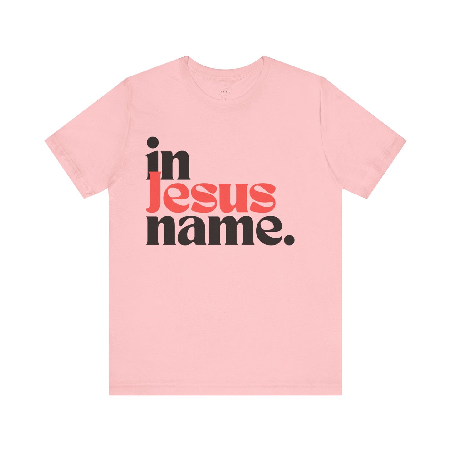 In Jesus Name Unisex Jersey Short Sleeve