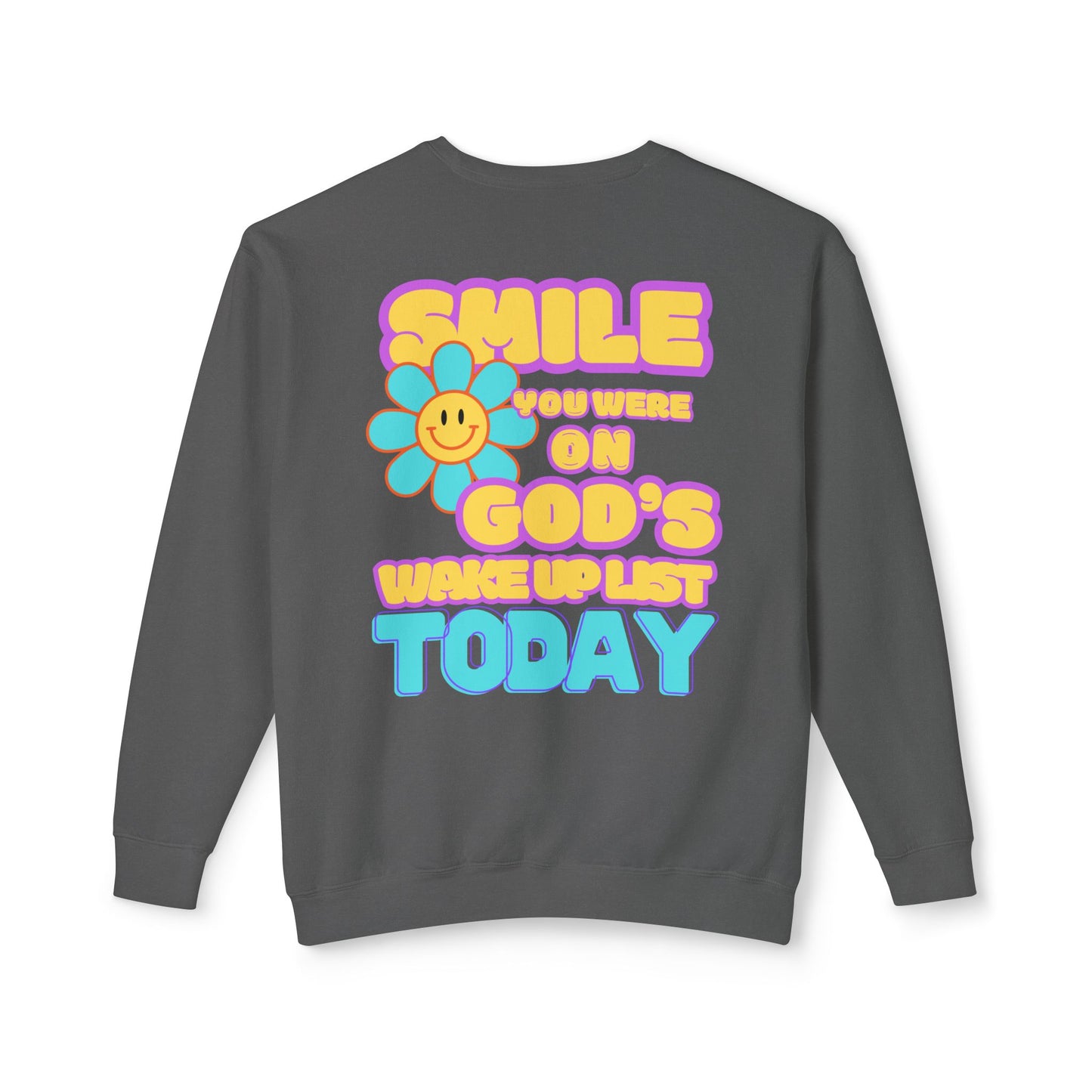 Smiley Face Wake Up List Sweatshirt // unisex