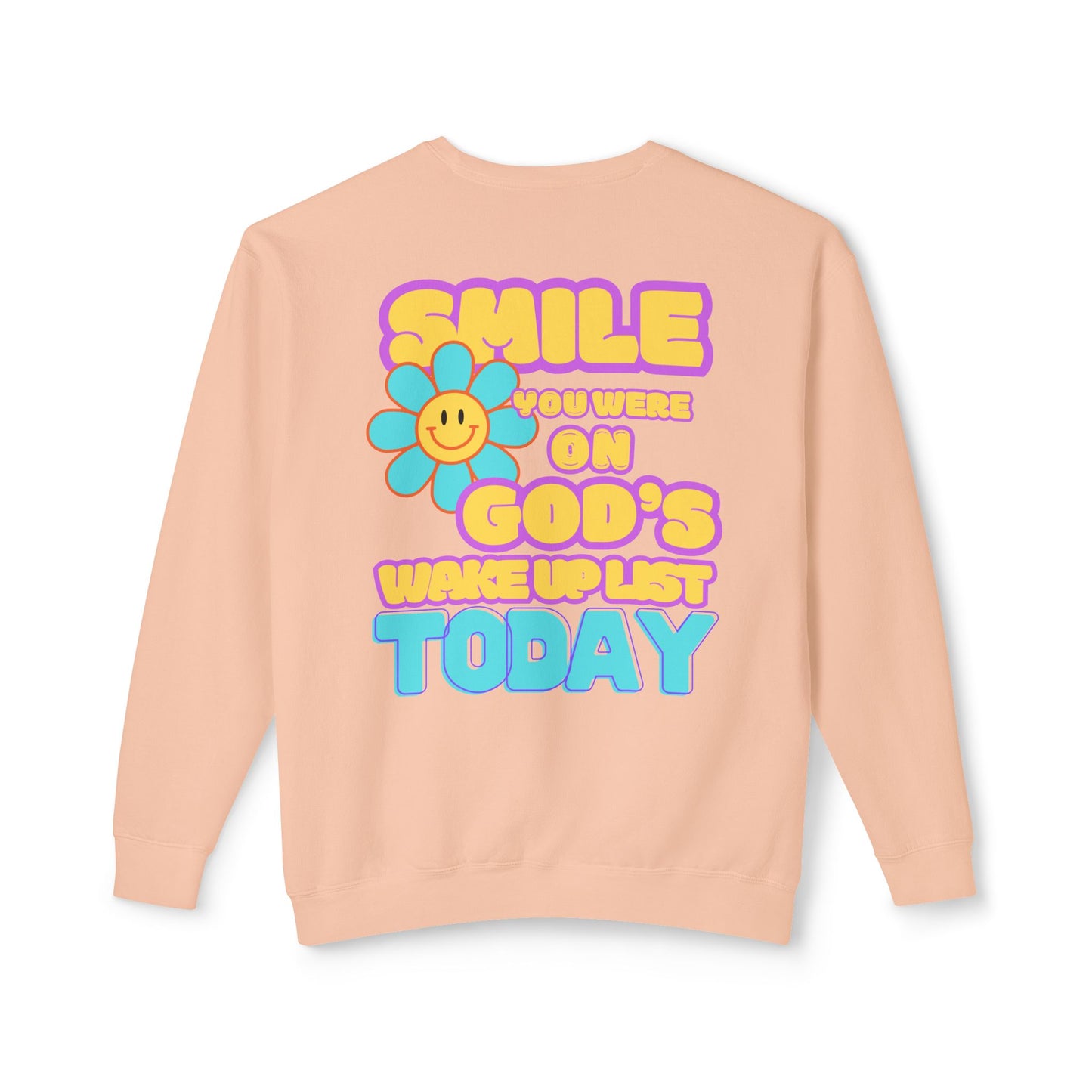 Smiley Face Wake Up List Sweatshirt // unisex