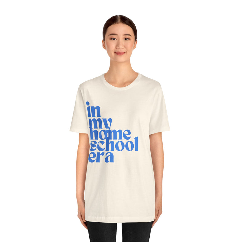 Homeschool Era Tee