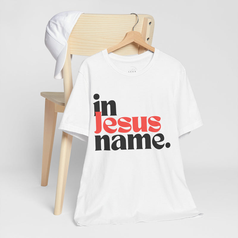 In Jesus Name Unisex Jersey Short Sleeve