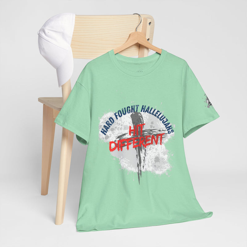 Hard Fought Hallelujahs Hit Different // unisex