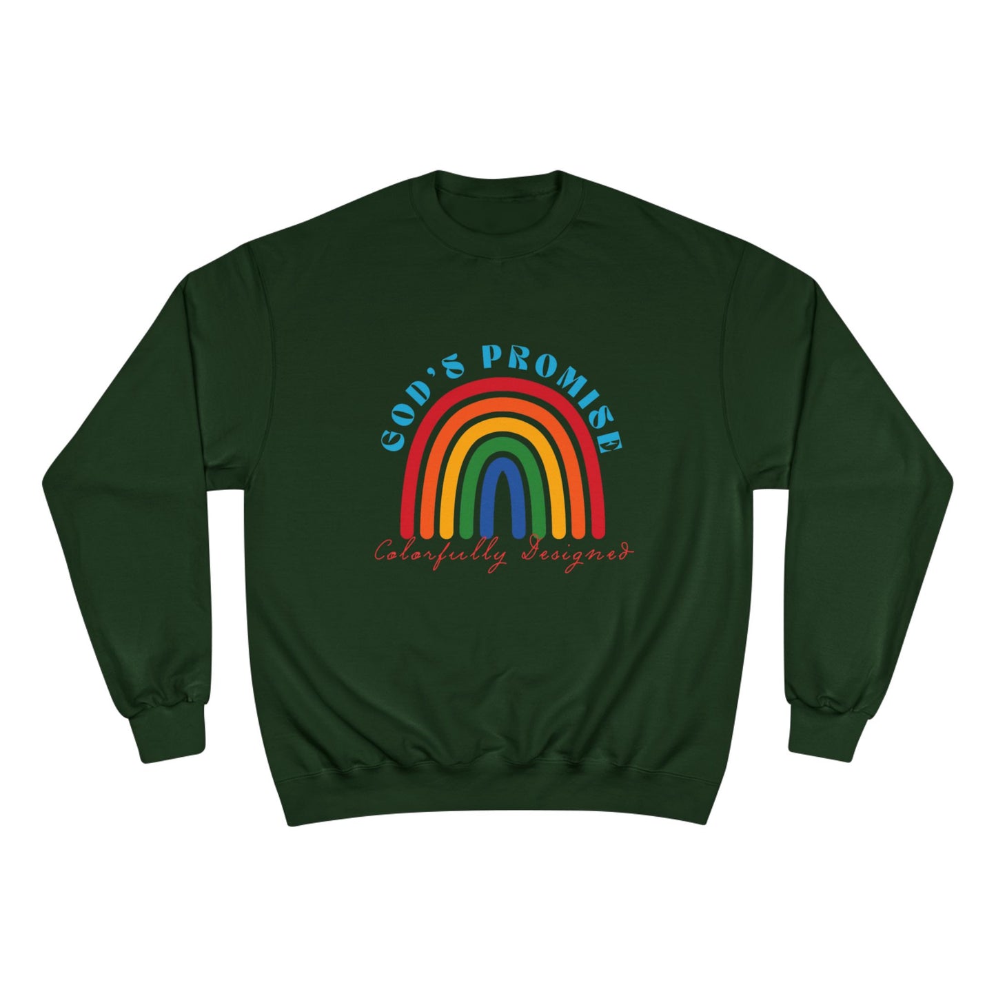 Rainbow Promise Champion Sweatshirt // unisex