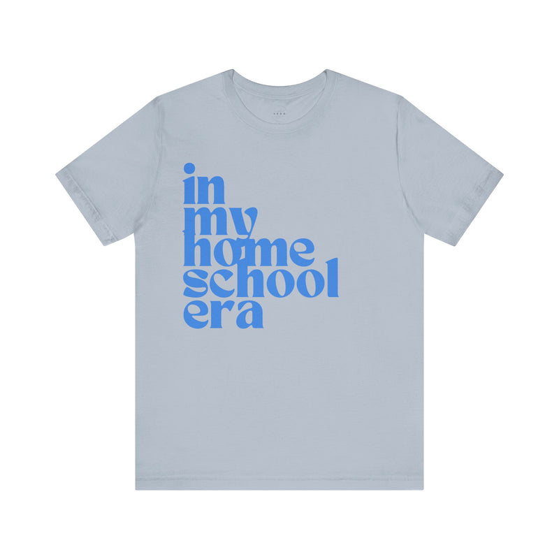 Homeschool Era Tee