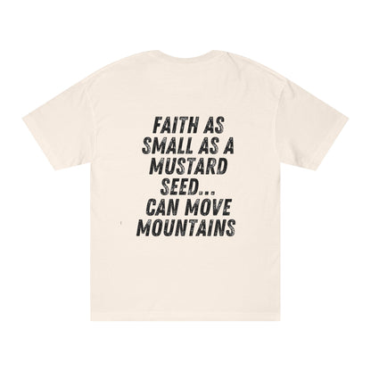 Mustard Seed Moves Mountains // unisex