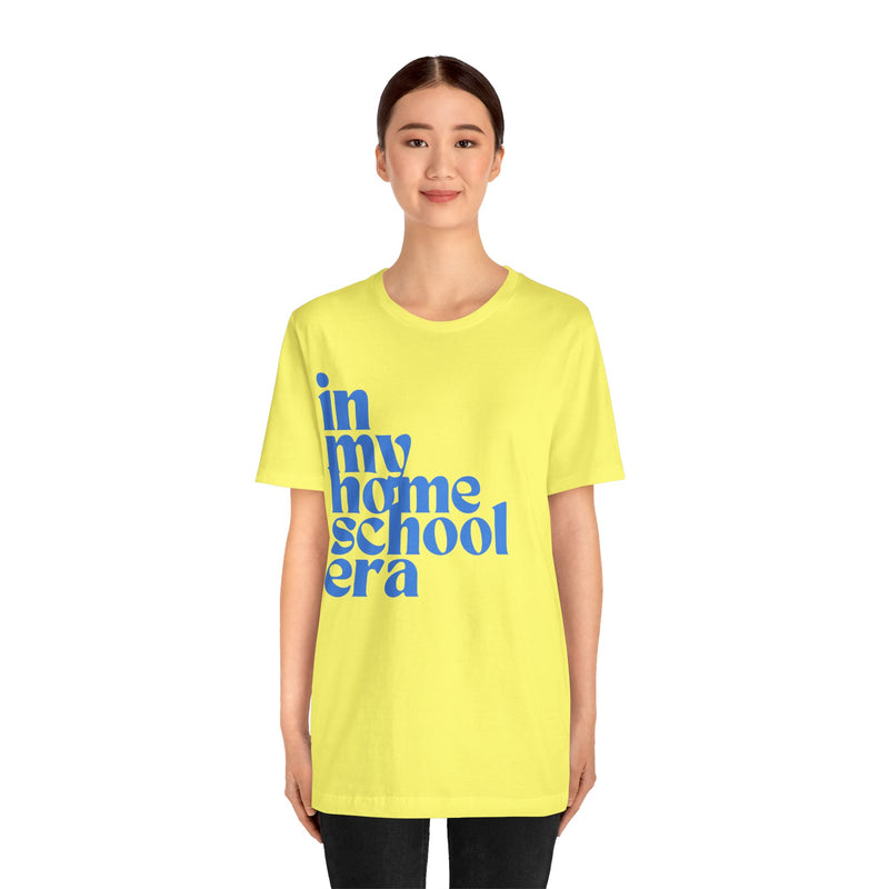 Homeschool Era Tee