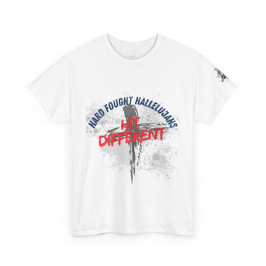 Hard Fought Hallelujahs Hit Different // unisex