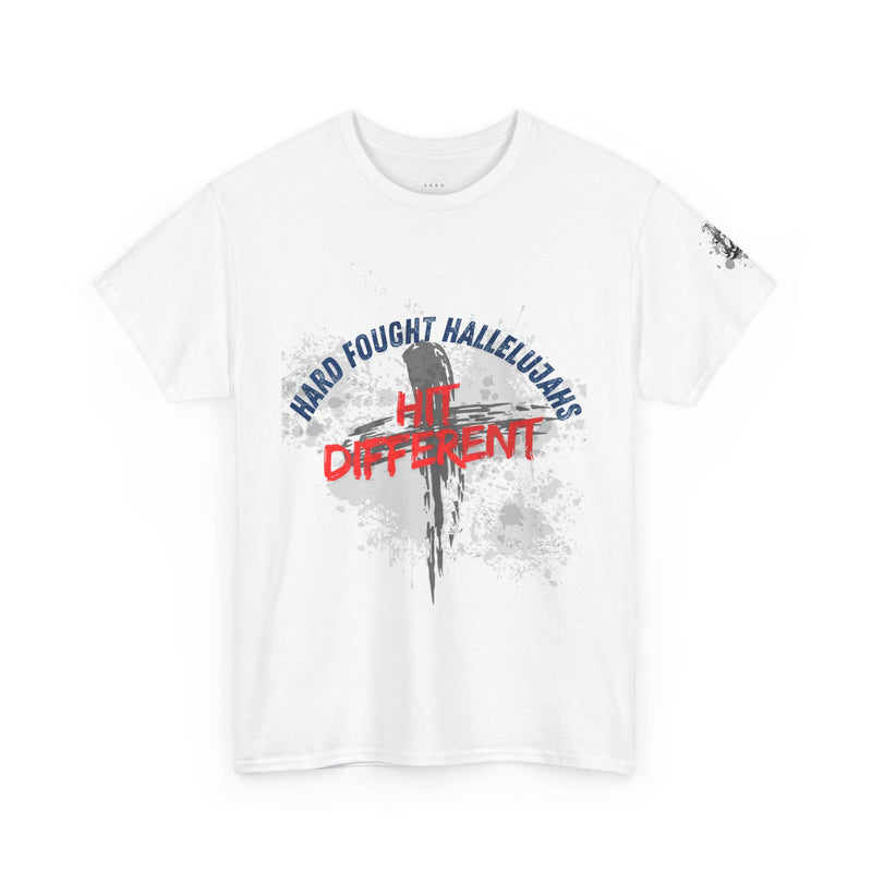 Hard Fought Hallelujahs Hit Different // unisex