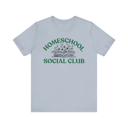 Homeschool Social Club Mom Tee - Unisex Jersey Short Sleeve
