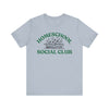 Homeschool Social Club Mom Tee - Unisex Jersey Short Sleeve
