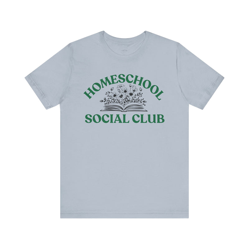 Homeschool Social Club Mom Tee - Unisex Jersey Short Sleeve