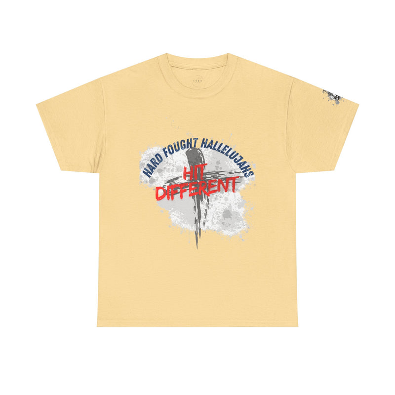 Hard Fought Hallelujahs Hit Different // unisex