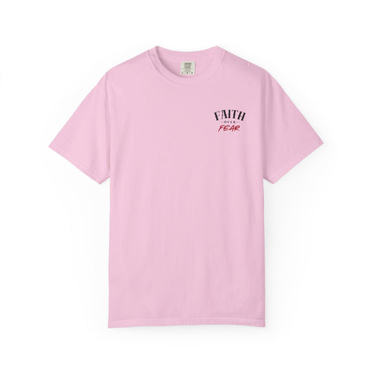 Faith Over Fear Comfort T-shirt - Unisex Garment-Dyed