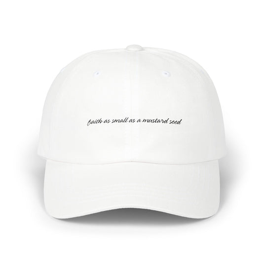 faith as small as a mustard seed cap // unisex