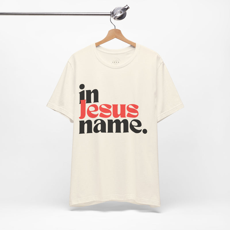 In Jesus Name Unisex Jersey Short Sleeve