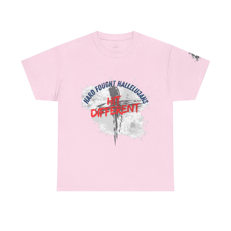 Hard Fought Hallelujahs Hit Different // unisex