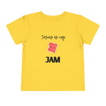 toddler’s Jesus is my Jam // unisex