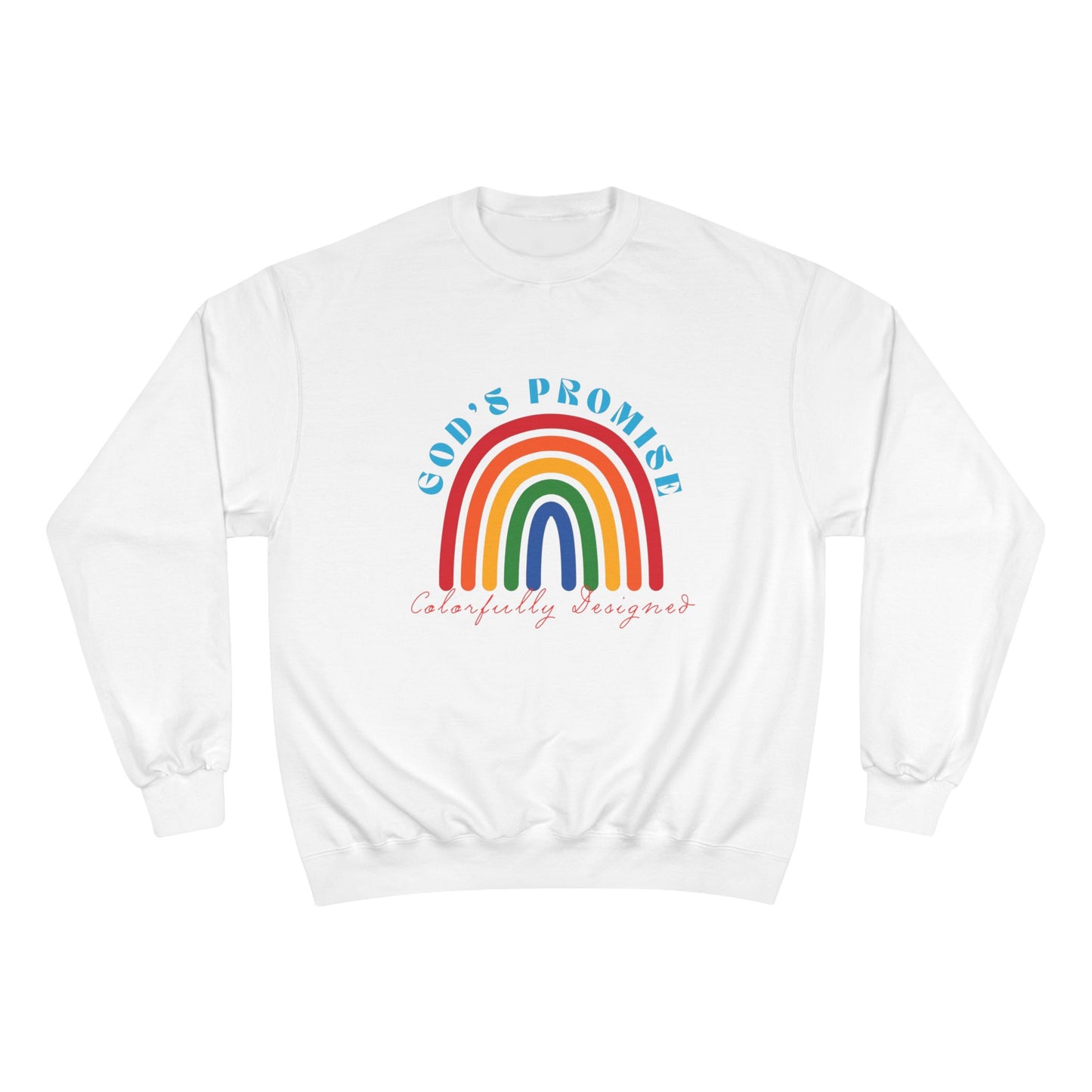 Rainbow Promise Champion Sweatshirt // unisex