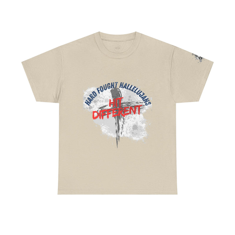 Hard Fought Hallelujahs Hit Different // unisex