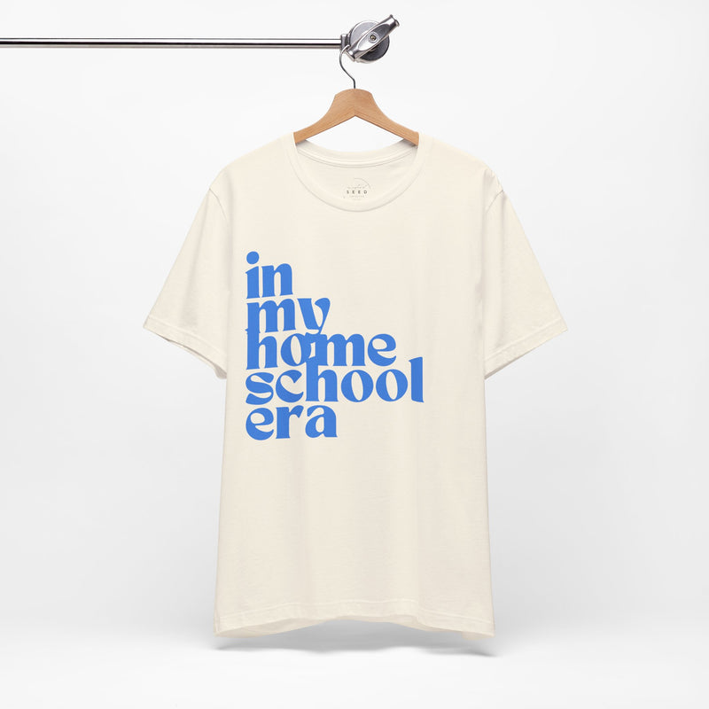 Homeschool Era Tee