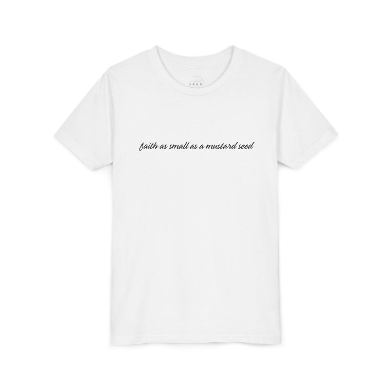 kid's faith as small as a mustard seed word // unisex