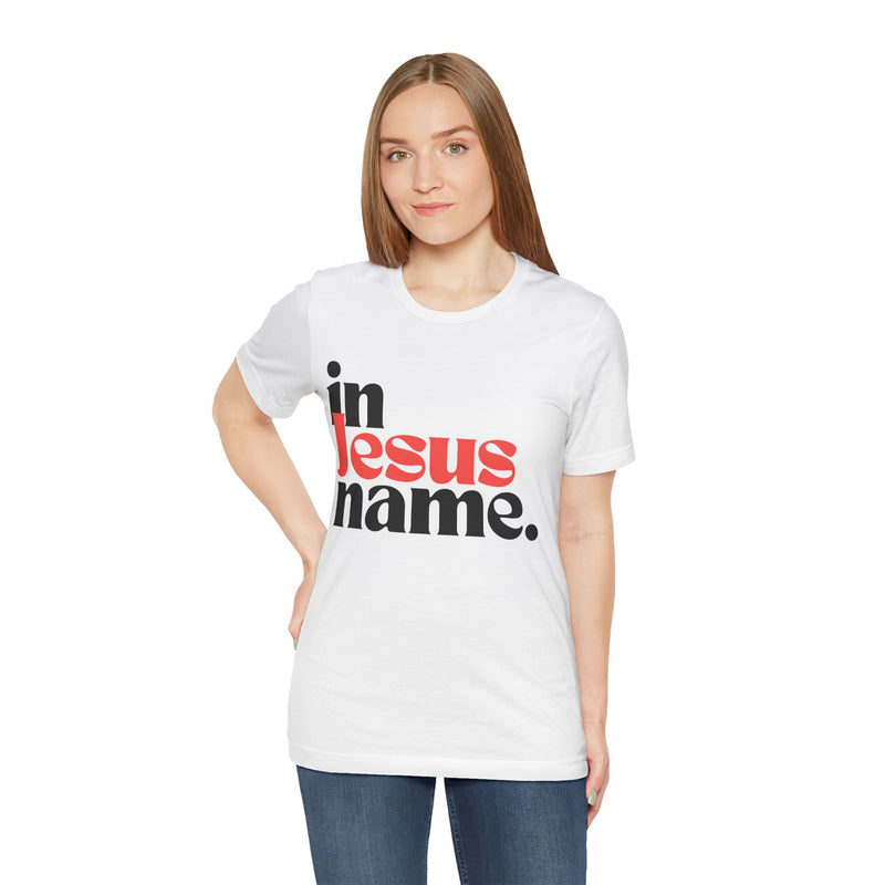 In Jesus Name Unisex Jersey Short Sleeve