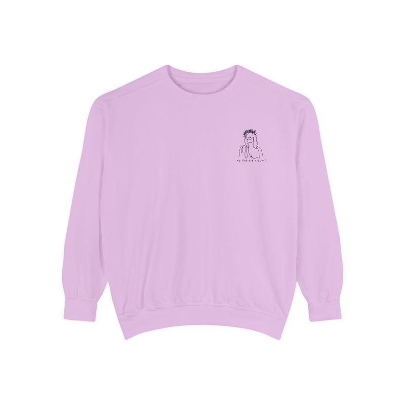 My God did not fail embroidered Sweatshirt// unisex