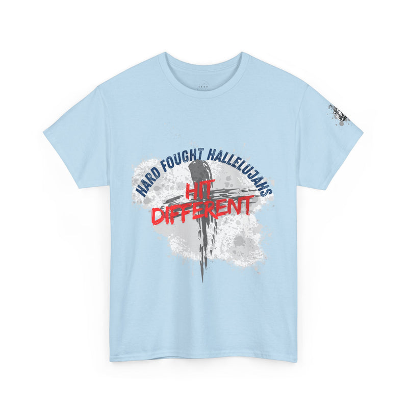Hard Fought Hallelujahs Hit Different // unisex