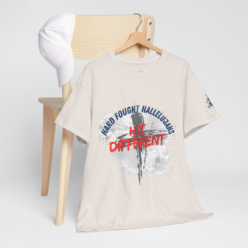 Hard Fought Hallelujahs Hit Different // unisex