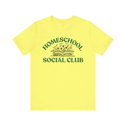 Homeschool Social Club Mom Tee - Unisex Jersey Short Sleeve