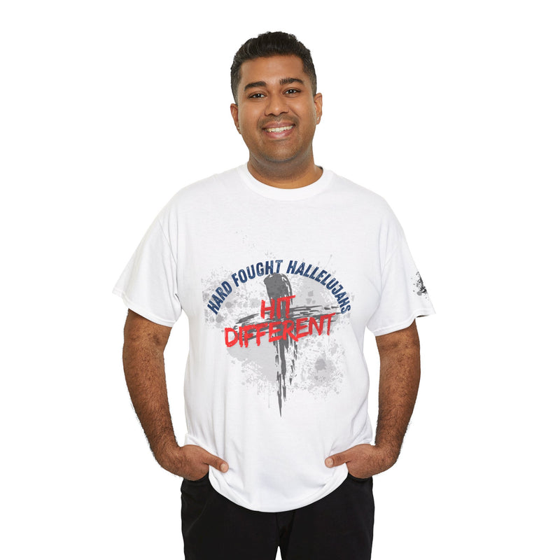 Hard Fought Hallelujahs Hit Different // unisex