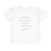 toddler’s When I Grow Up // unisex