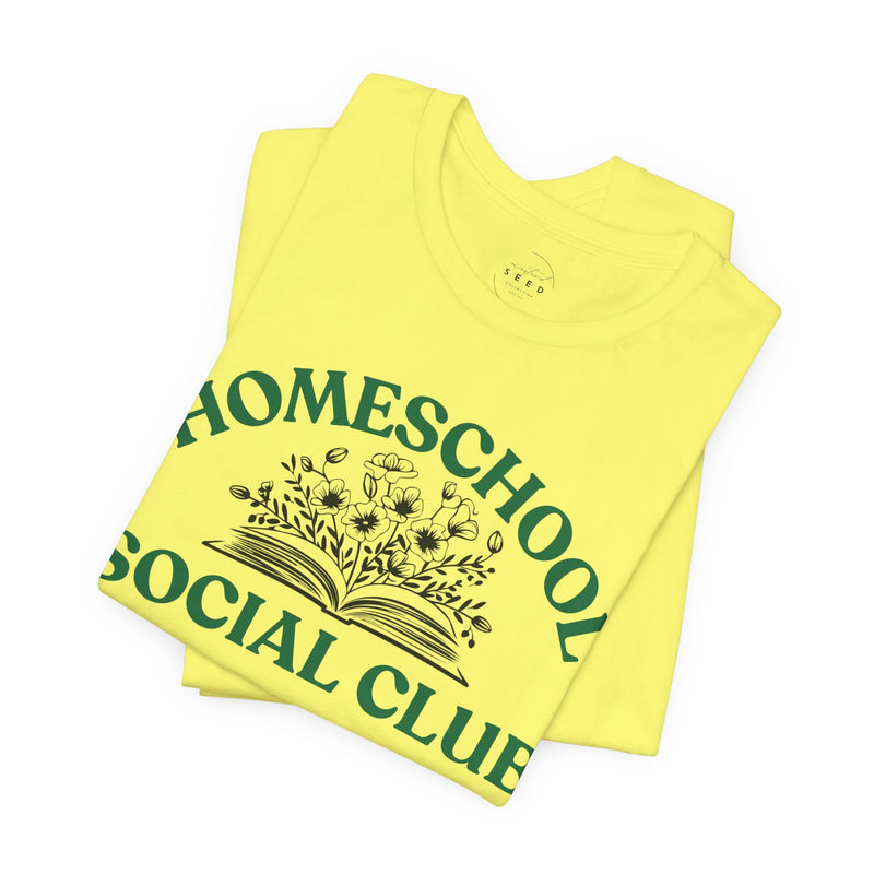 Homeschool Social Club Mom Tee - Unisex Jersey Short Sleeve