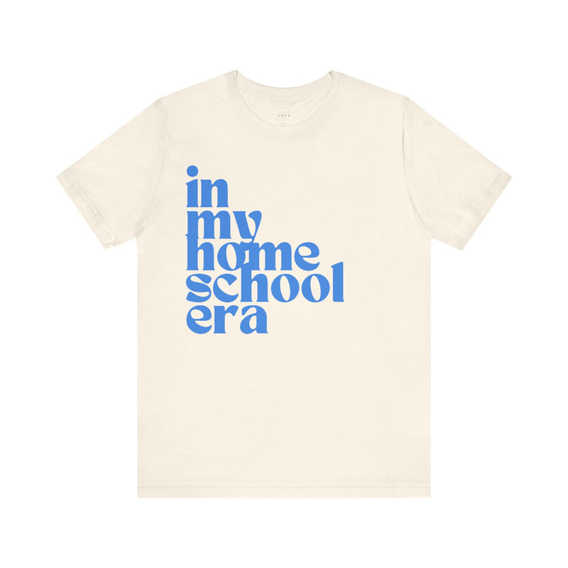 Homeschool Era Tee