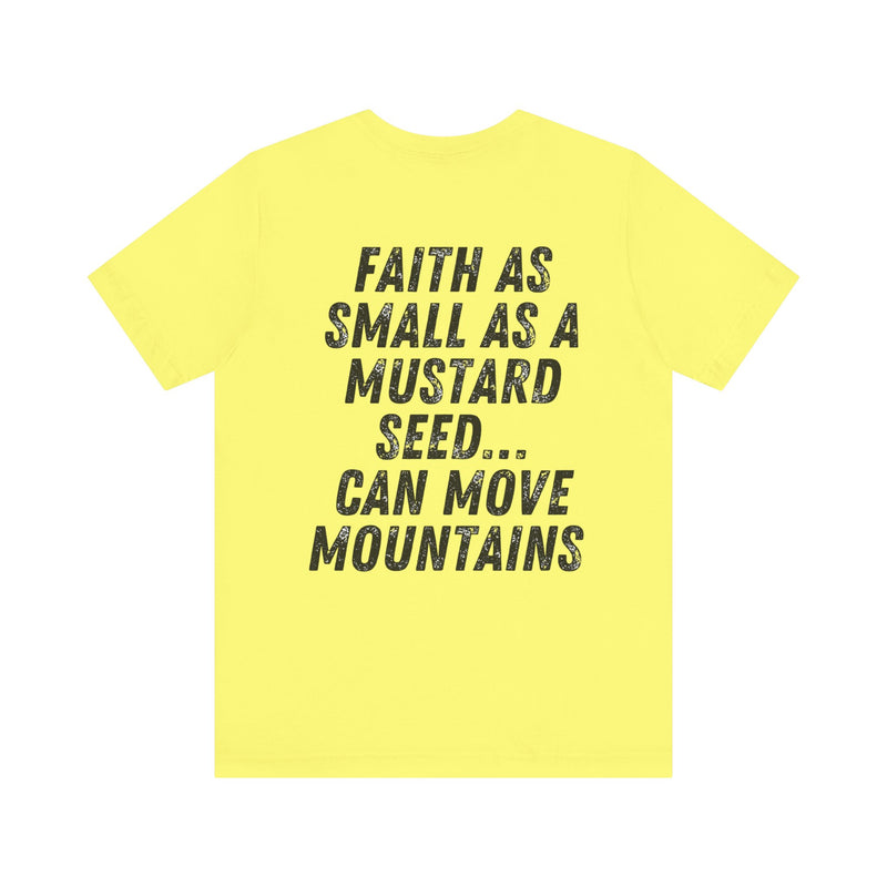 Mustard Seed Moves Mountains Christian T-Shirt – Super Soft Faith-Inspired Unisex Tee