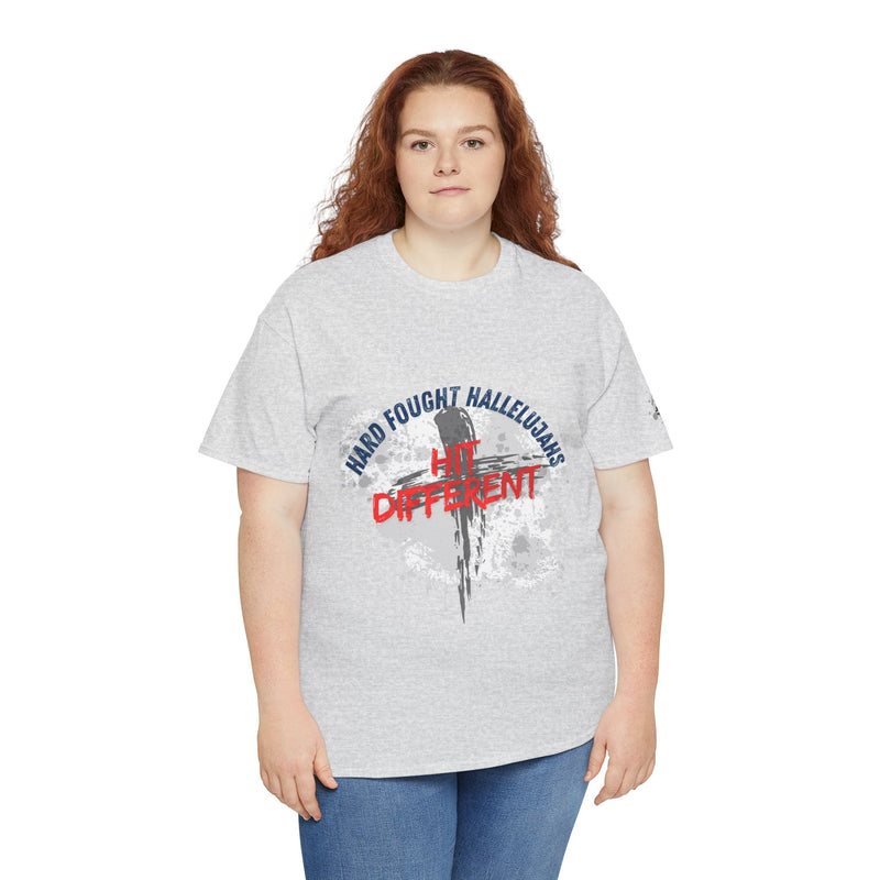 Hard Fought Hallelujahs Hit Different // unisex