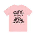 Mustard Seed Moves Mountains Christian T-Shirt – Super Soft Faith-Inspired Unisex Tee