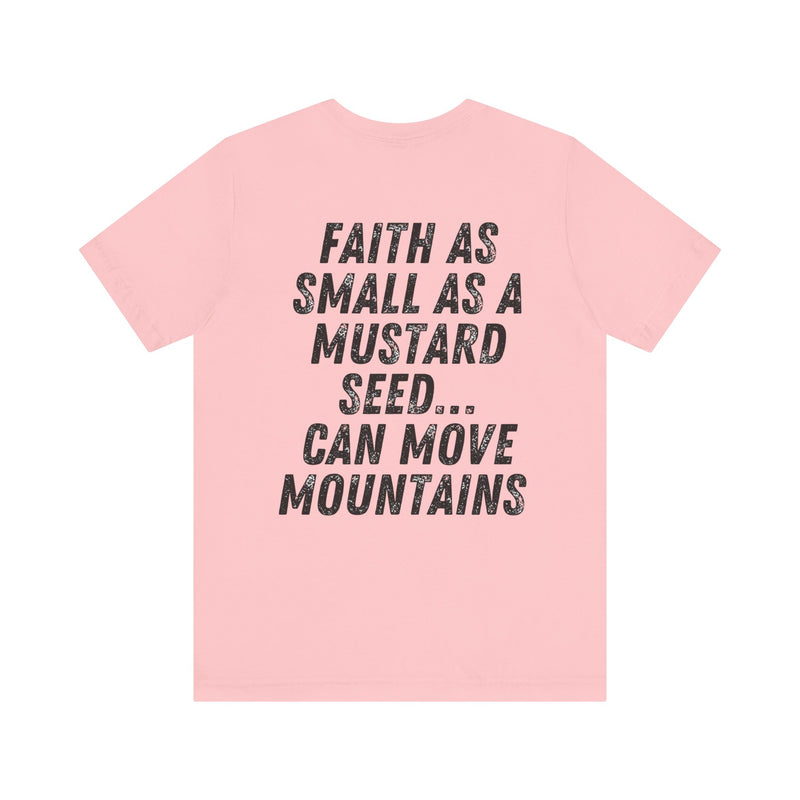 Mustard Seed Moves Mountains Christian T-Shirt – Super Soft Faith-Inspired Unisex Tee