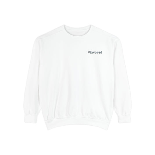 #favored Sweatshirt // unisex