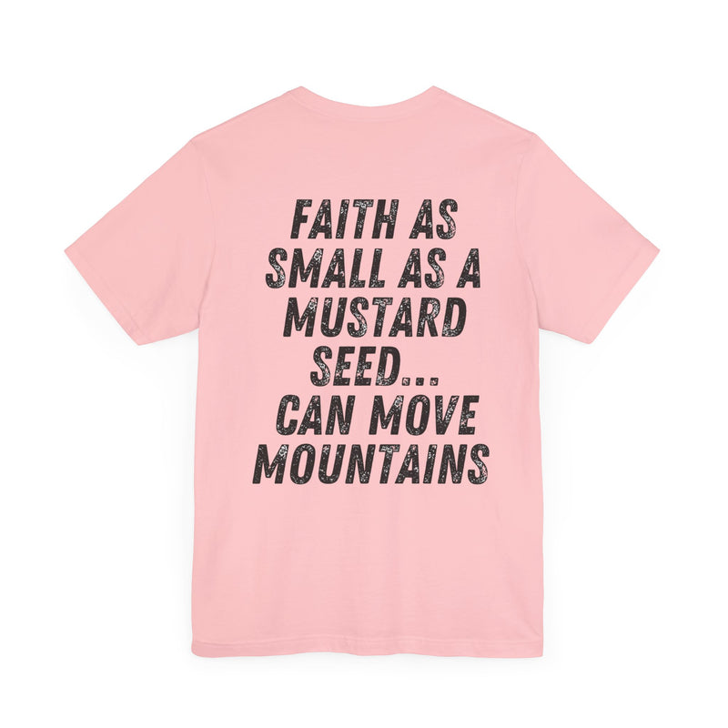 Mustard Seed Moves Mountains Christian T-Shirt – Super Soft Faith-Inspired Unisex Tee