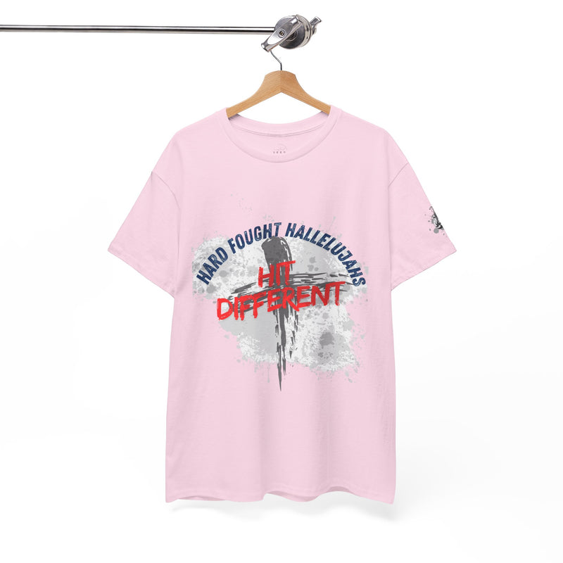 Hard Fought Hallelujahs Hit Different // unisex