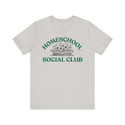 Homeschool Social Club Mom Tee - Unisex Jersey Short Sleeve