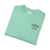 Faith Over Fear Comfort T-shirt - Unisex Garment-Dyed