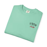 Faith Over Fear Comfort T-shirt - Unisex Garment-Dyed