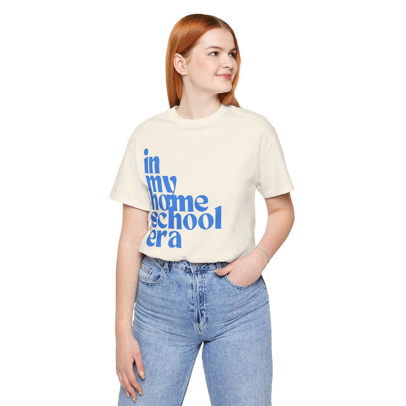 Homeschool Era Tee
