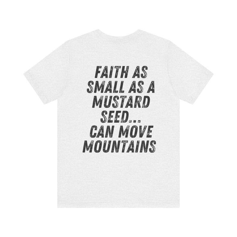 Mustard Seed Moves Mountains Christian T-Shirt – Super Soft Faith-Inspired Unisex Tee