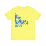 Homeschool Era Tee